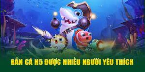 Mẹo chơi bắn cá H5 bất bại: Bí kíp từ cao thủ săn cá